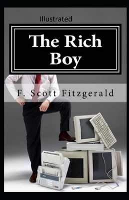 The Rich Boy Illustrated B08RRMNLTM Book Cover