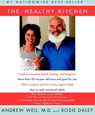 The Healthy Kitchen: Recipes for a Better Body,... 0375710310 Book Cover