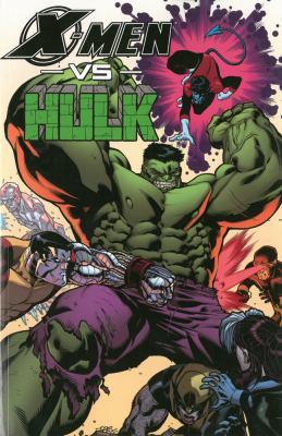 X-men Vs Hulk 0785189025 Book Cover