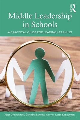 Middle Leadership in Schools: A Practical Guide... 0367460009 Book Cover