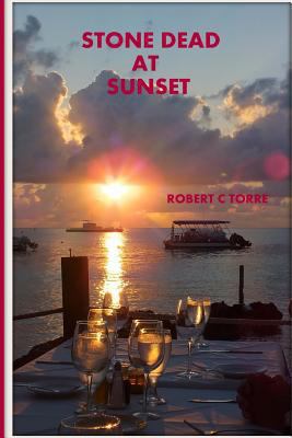 Stone Dead At Sunset 1499156642 Book Cover