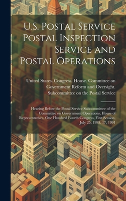 U.S. Postal Service Postal Inspection Service a... 1020797894 Book Cover