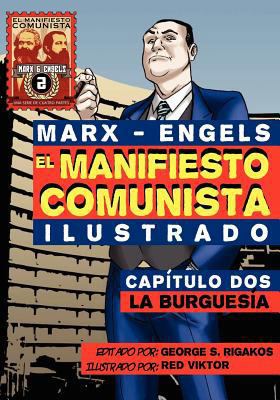 El Manifi esto Comunista (Ilustrado) - Capítulo... [Spanish] 1926958004 Book Cover