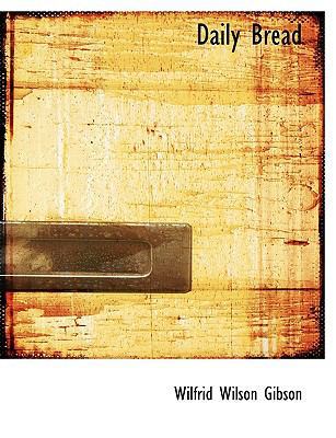 Daily Bread [Large Print] 1116767791 Book Cover
