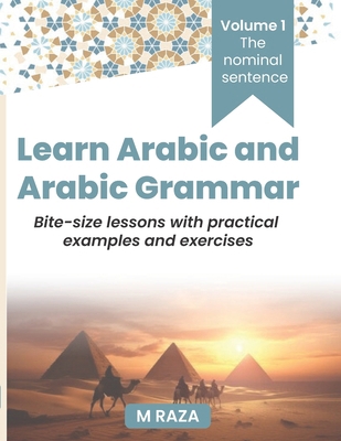 Learn Arabic and Arabic Grammar: Volume 1: The ... B0DGF6K8SP Book Cover