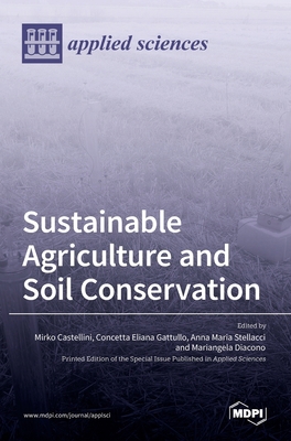 Sustainable Agriculture and Soil Conservation 3036524770 Book Cover