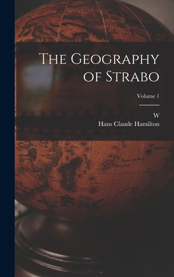 The Geography of Strabo; Volume 1 1016123418 Book Cover