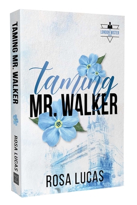 Taming Mr. Walker 1964264235 Book Cover