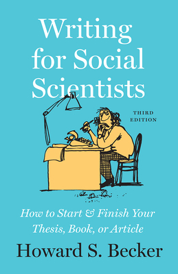 Writing for Social Scientists, Third Edition: H... 022664393X Book Cover