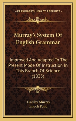 Murray's System of English Grammar: Improved an... 1164998501 Book Cover