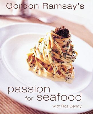 Passion for Seafood 1840914602 Book Cover