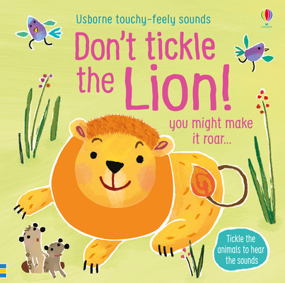 Don't Tickle the Lion! 1474968724 Book Cover