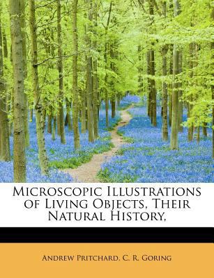 Microscopic Illustrations of Living Objects, Th... 1115335952 Book Cover