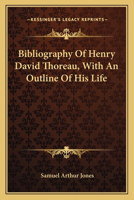 Bibliography Of Henry David Thoreau, With An Ou... 1163705179 Book Cover