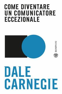 Come diventare un comunicatore eccezionale (Tas... [Italian] 8830100404 Book Cover