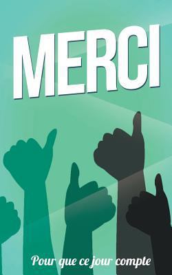 Merci: Taille M (12,7x20cm) [French] 1986149250 Book Cover