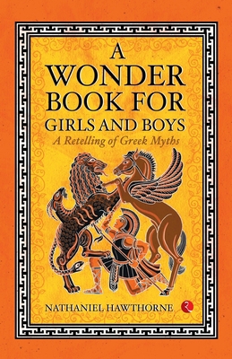 A Wonder Book of Girls and Boys 9353336872 Book Cover