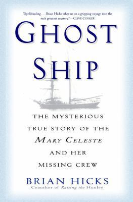 Ghost Ship: The Mysterious True Story of the Ma... 0345463919 Book Cover