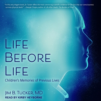 Life Before Life: Children's Memories of Previo...            Book Cover