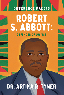 Robert S. Abbott: Defender of Justice B0G5RRLYYK Book Cover