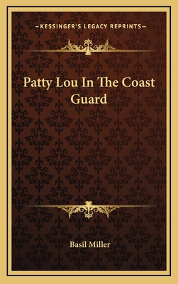 Patty Lou In The Coast Guard 1168803136 Book Cover