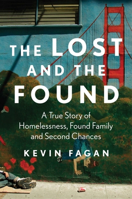 The Lost and the Found: A True Story of Homeles... 1668017113 Book Cover