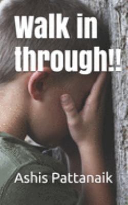 Walk in through!! 1691774782 Book Cover