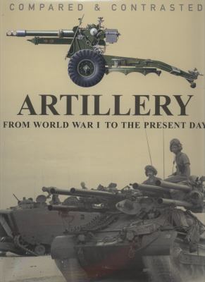 Artillery: Compared and Contrasted 1906626987 Book Cover