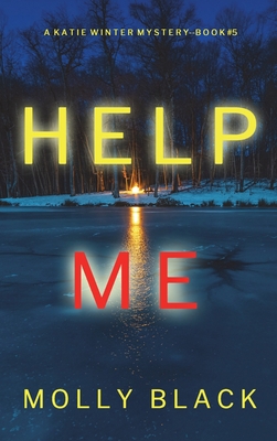 Help Me (A Katie Winter FBI Suspense Thriller-B... 1094394904 Book Cover