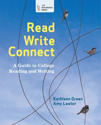Read, Write, Connect: A Guide to College Readin... 145762074X Book Cover