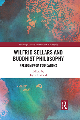 Wilfrid Sellars and Buddhist Philosophy: Freedo... 103209415X Book Cover