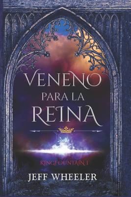 Veneno para la reina [Spanish] 6074536449 Book Cover