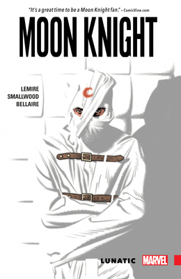 Moon Knight Vol. 1: Lunatic 0785199535 Book Cover