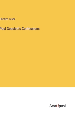 Paul Gosslett's Confessions 3382155451 Book Cover