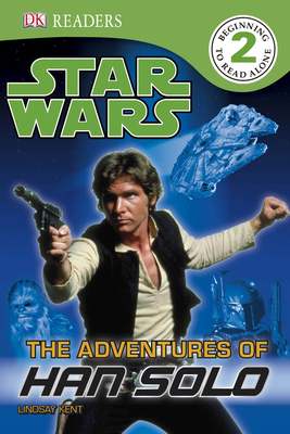 DK Readers L2: Star Wars: The Adventures of Han... 0756682525 Book Cover