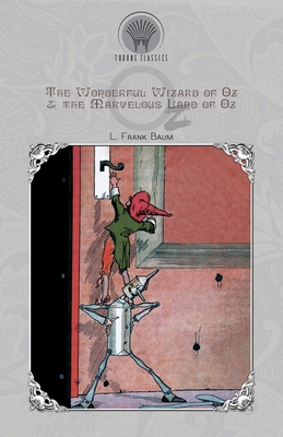 The Wonderful Wizard of Oz & The Marvelous Land... 9353832055 Book Cover