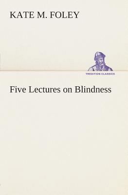 Five Lectures on Blindness 3849148041 Book Cover