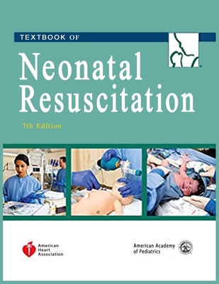 Textbook of Neonatal Resuscitation (NRP) 7th Ed... B08TZ9QY7Y Book Cover