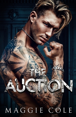 The Auction: A Dark Billionaire Romance B0BT531TX6 Book Cover