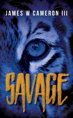 Savage 0692896066 Book Cover