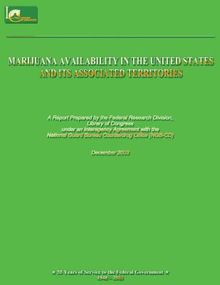 Marijuana Availability in the United States and... 1481132784 Book Cover