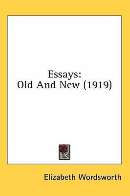 Essays: Old And New (1919) 143657739X Book Cover