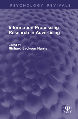 Information Processing Research in Advertising 1041378211 Book Cover