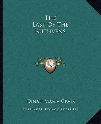 The Last Of The Ruthvens 116269923X Book Cover