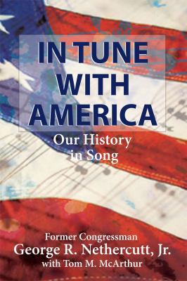 In Tune with America: Our History in Song 0982659709 Book Cover