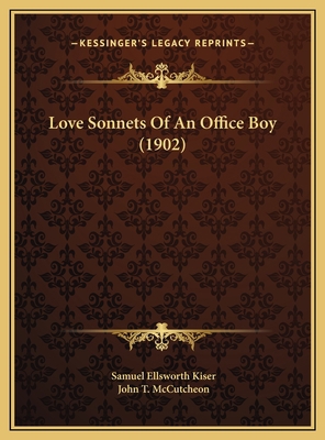 Love Sonnets Of An Office Boy (1902) 1169638260 Book Cover