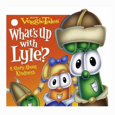 What's Up with Lyle?: A Story about Kindness [W... 1416940618 Book Cover