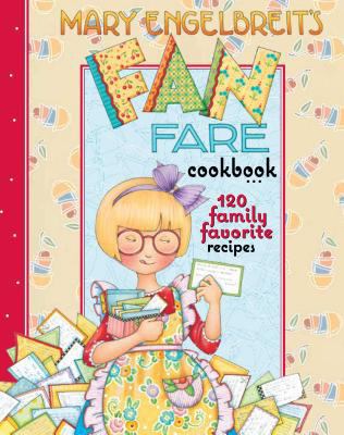 Mary Engelbreit's Fan Fare Cookbook: 120 Family... B00676O4MG Book Cover