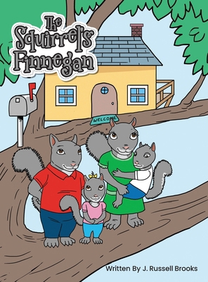 The Squirrel's Finnegan 1971940119 Book Cover