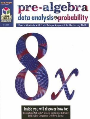 Pre-Algebra: Data Analysis & Probability: Math ... 1419004387 Book Cover